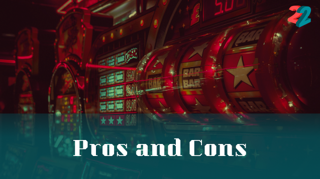 Pros and Cons of 22Bet Online Casino